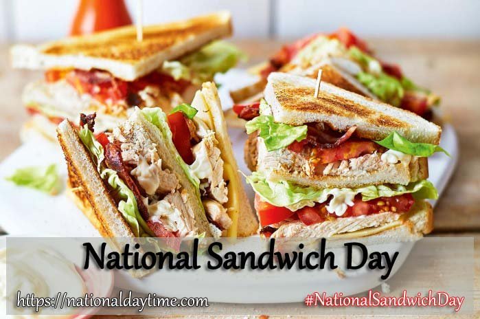 NATIONAL SANDWICH DAY TUESDAY NOVEMBER 3rd… national-sandwich-day.jpg