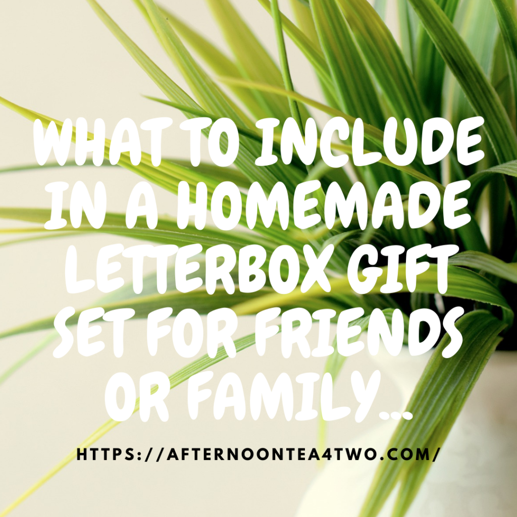 what-to-include-in-a-homemade-letterbox-gift-set-for-friends-or-family..png