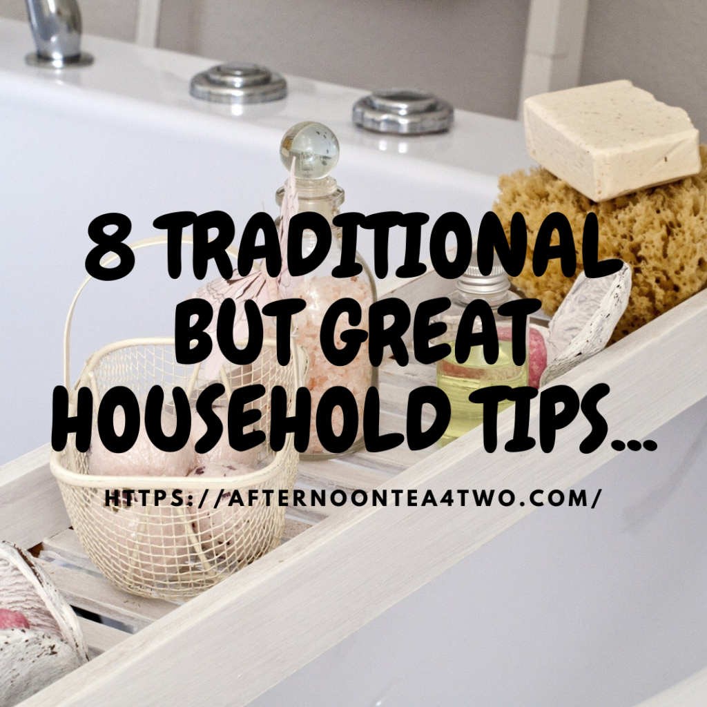 8 TRADITIONAL BUT GREAT HOUSEHOLD TIPS… 8-traditional-but-great-household-tips..png