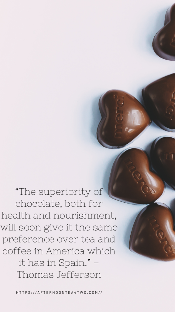 the-superiority-of-chocolate-both-for-health-and-nourishment-will-soon-give-it-the-same-preference-over-tea-and-coffee-in-america-which-it-has-in-spain.-e28093-thomas-jefferson-1.png