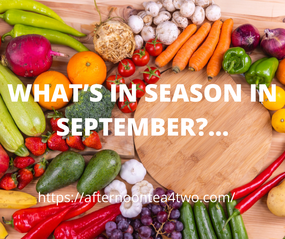 WHAT’S IN SEASON IN SEPTEMBER?… 33b1ecfe-5f7f-43ca-88f4-33bc1ea21d13.png