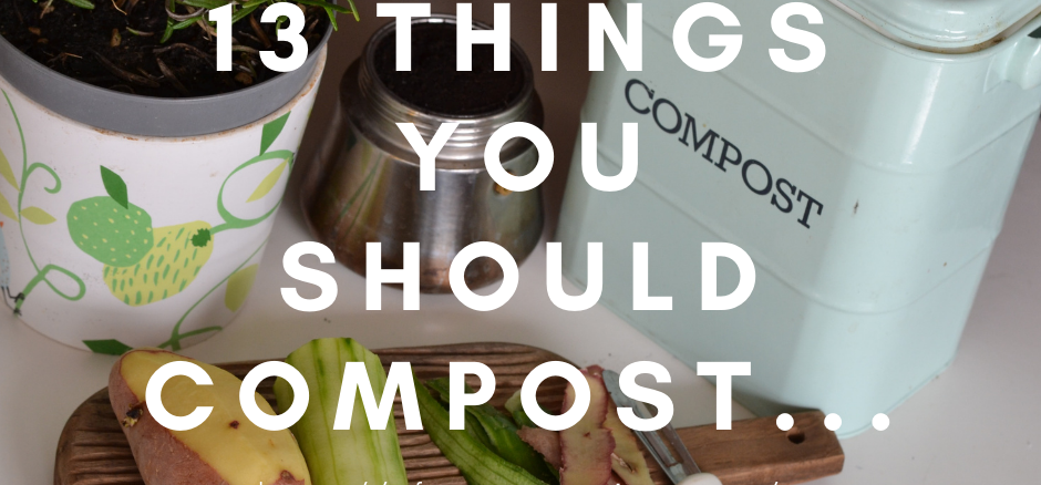 13-things-you-should-compost..png