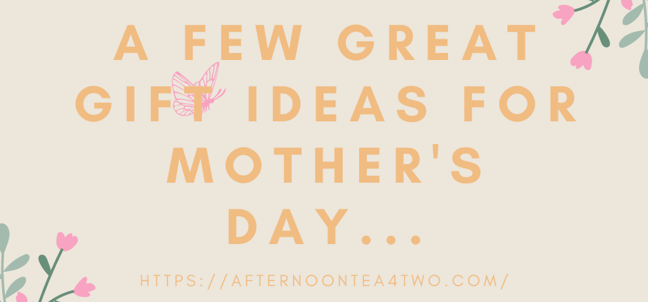 a-few-great-gift-ideas-for-mothers-day..png