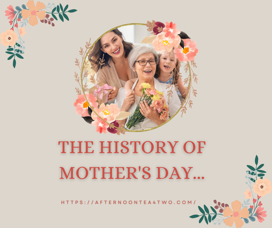 THE HISTORY OF MOTHER’S DAY… the-history-of-mothers-day..png