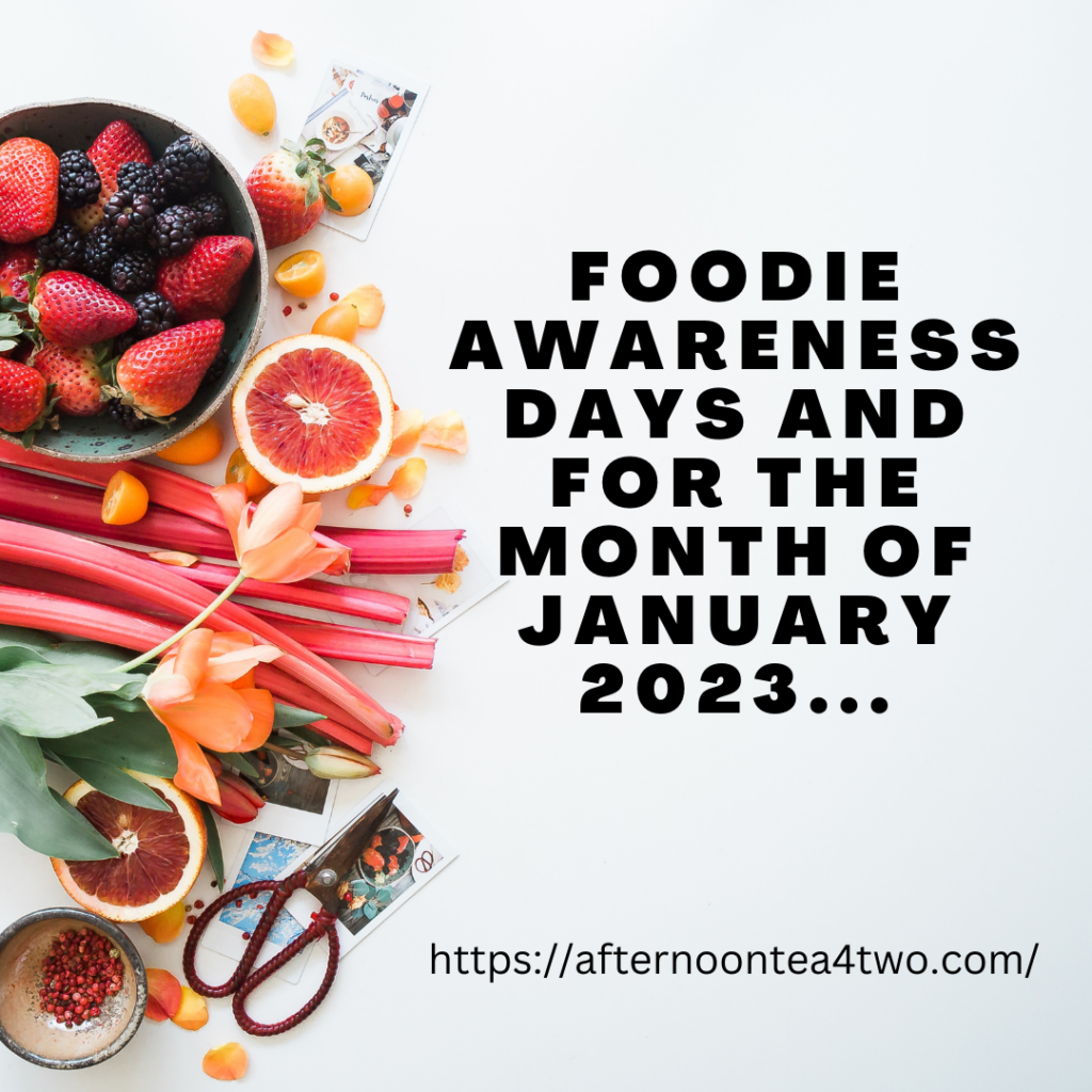 foodie-awareness-days-and-for-the-month-of-january-2023..png