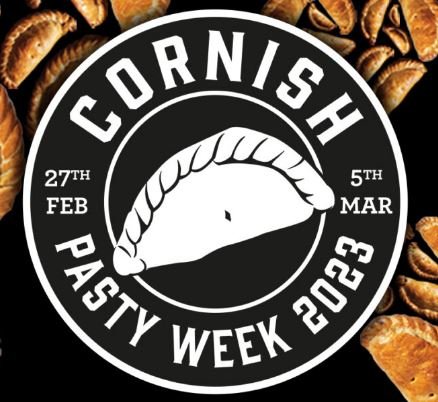 CORNISH PASTY WEEK – 27th FEBRUARY 2023