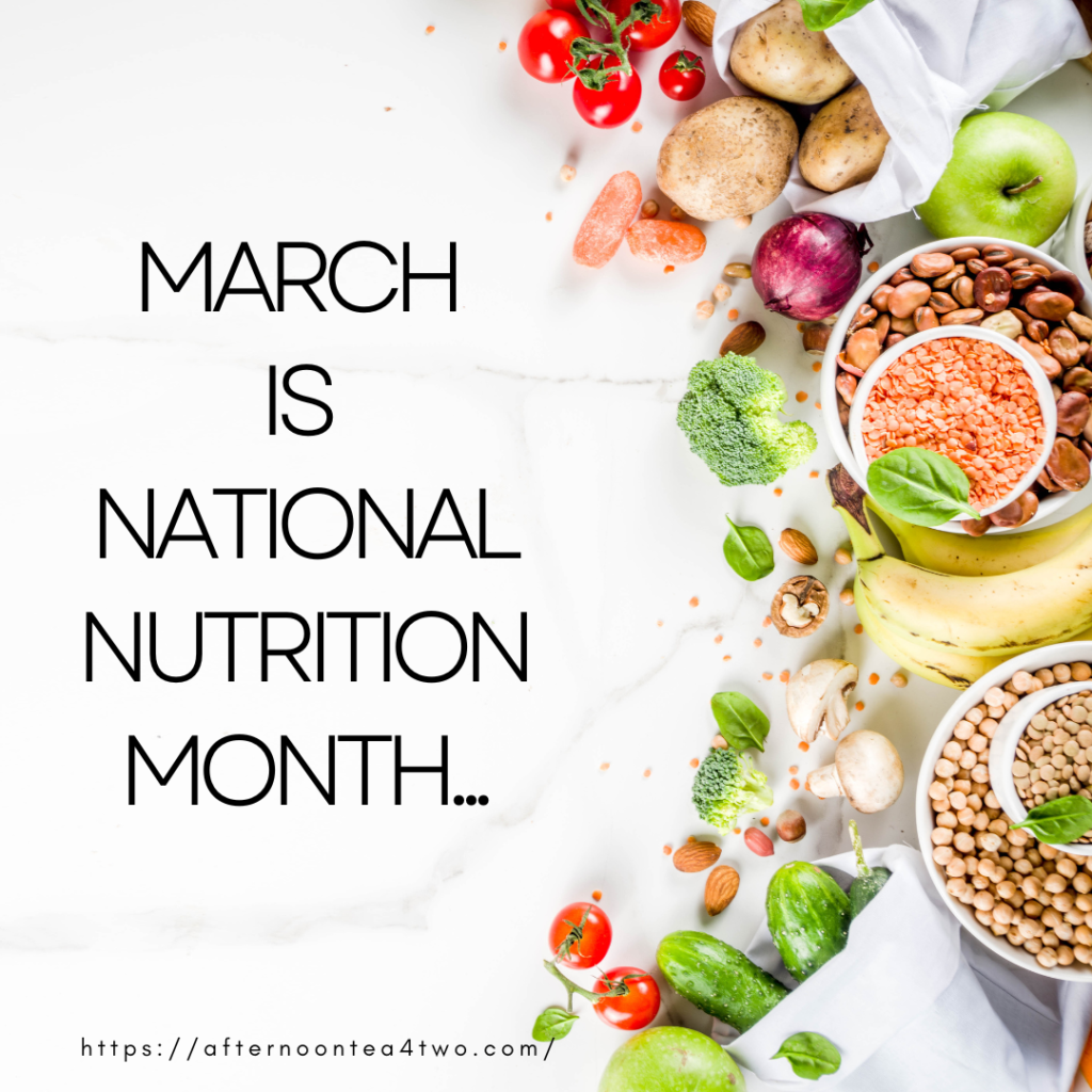 MARCH IS NATIONAL NUTRITION MONTH… march-is-national-nutrition-month.-1.png