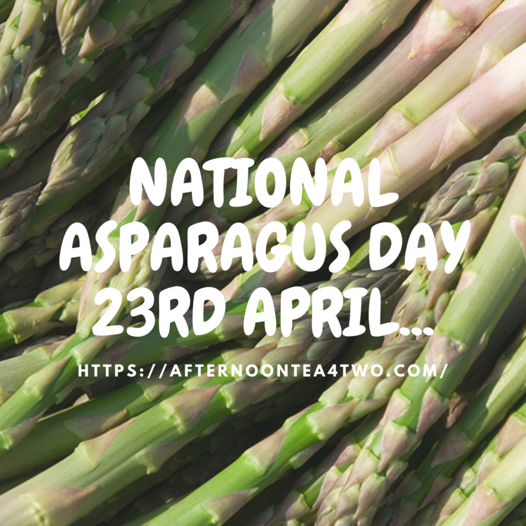 NATIONAL ASPARAGUS DAY 23RD APRIL… national-asparagus-day-23rd-april..png
