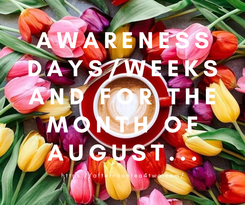 AWARENESS DAYS/WEEKS AND FOR THE MONTH OF AUGUST awareness-daysweeks-and-for-the-month-of-august..png