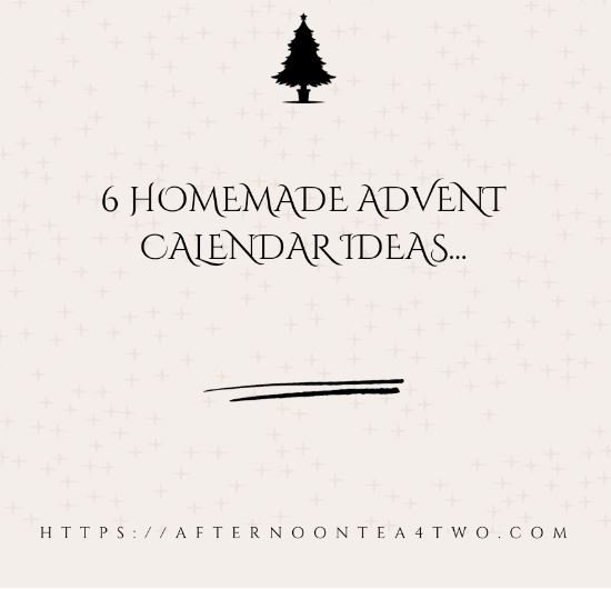 6 HOMEMADE ADVENT CALENDAR IDEAS