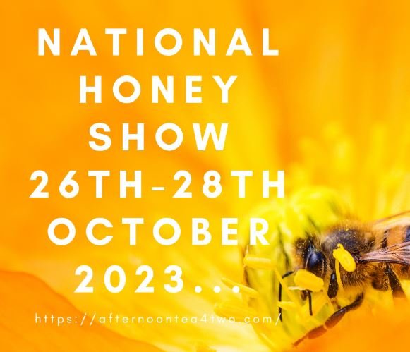 NATIONAL HONEY SHOW 26th-28th OCTOBER 2023