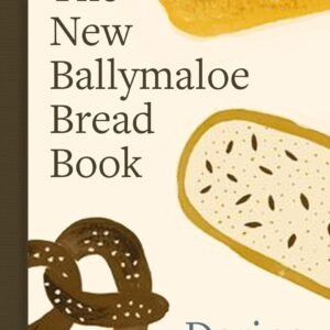 The New Ballymaloe Bread Book