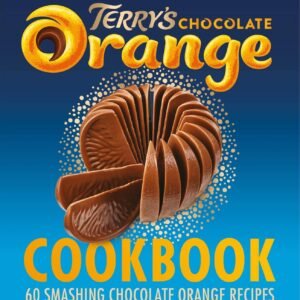 The Terry's Chocolate Orange Cookbook: The new delicious Christmas baking gift book